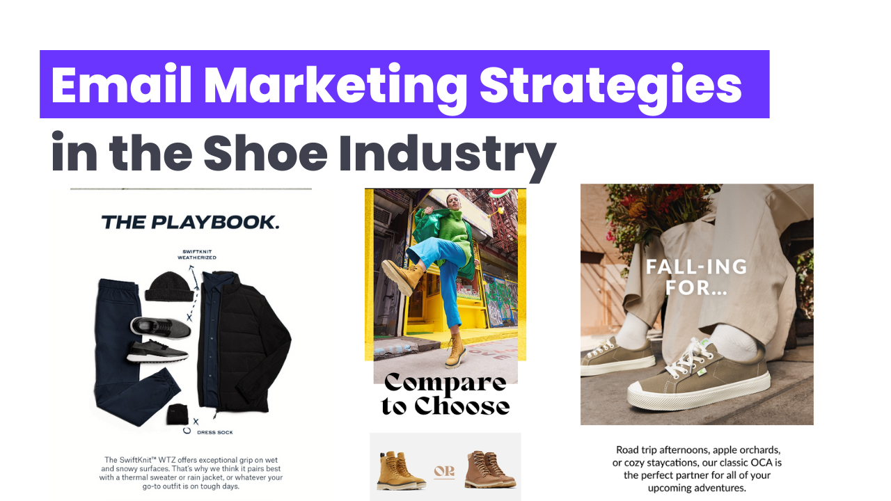 Email Marketing Strategies in the Shoe Industry [Best Practices